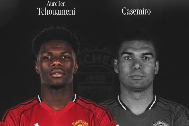 Tchouameni là mục tiêu hàng đầu của MU để thay thế Casemiro